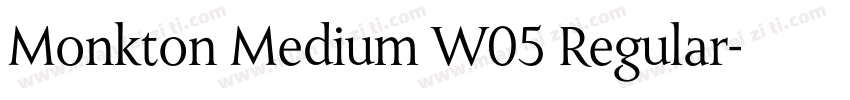 Monkton Medium W05 Regular字体转换